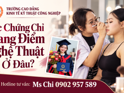 Học Chứng Chỉ Trang Điểm Nghệ Thuật Ở Đâu?