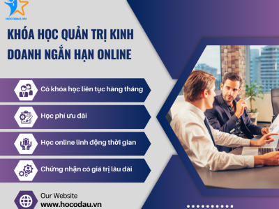 Khóa học Quản Trị Kinh Doanh Ngắn Hạn Online 