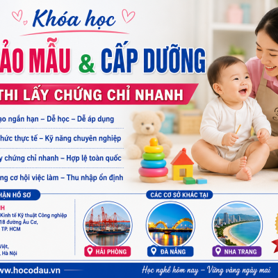 Khóa học Bảo mẫu & Cấp dưỡng | Thi lấy chứng chỉ nhanh