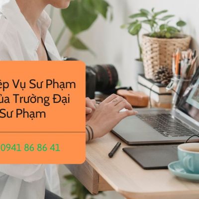Học Nghiệp Vụ Sư Phạm Online của Trường Đại Học Sư Phạm