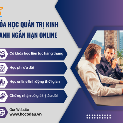 Khóa học Quản Trị Kinh Doanh Ngắn Hạn Online 