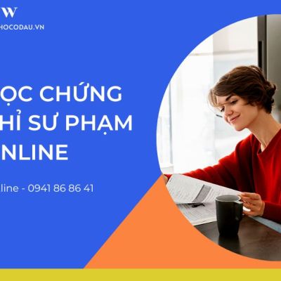 Học chứng chỉ sư phạm online