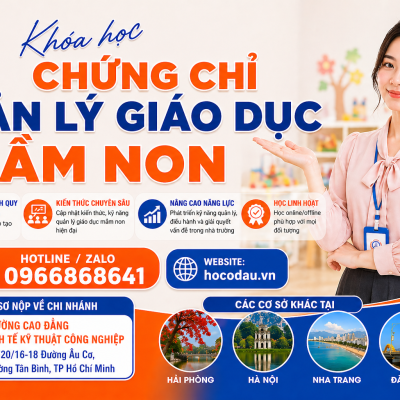 Khóa học chứng chỉ quản lý giáo dục mầm non