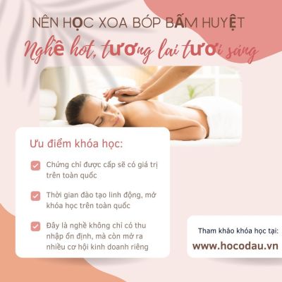  Nên học xoa bóp bấm huyệt - Nghề hot, tương lai tươi sáng